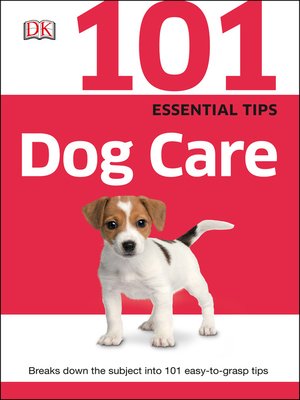 cover image of 101 Essential Tips Dog Care